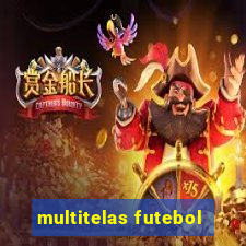 multitelas futebol